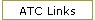 ATC Links